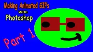 How to make Animated GIFs - A photoshop tutorial (Part 1)