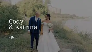 The Wedding of Cody & Katrina