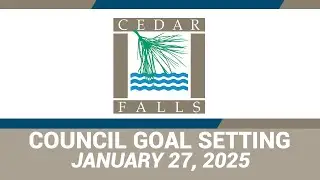 Cedar Falls Goal Setting 2025