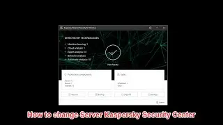 How to change address Kaspersky Security Center server (Step by step) !!!