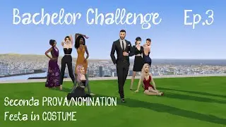 Bachelor Challenge: The Sims 4 - Seconda PROVA/NOMINATION e festa in costume!