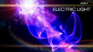 Electric Light - Progressive Chill Trance Deep House Melodic Techno