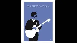 Roy Orbison - Oh, Pretty Woman (High Tone)
