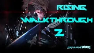 Metal Gear Rising: Revengeance Walkthrough - #2
