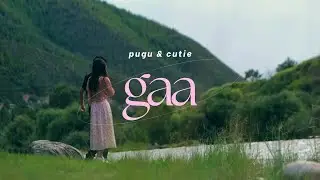 GAA - Pugu x Cutie (Official music video)