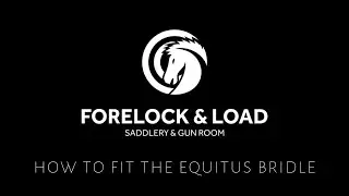 How to fit a Schockemohle Equitus Bridle | Forelock & Load