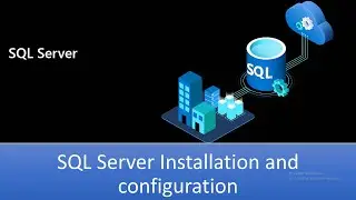 How to install Microsoft SQL Server and configure
