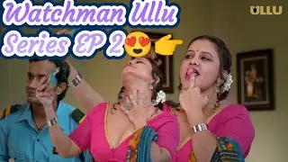 #watchmanulluseries #watchmanreview #watchmanullu #ullu Watchman Ullu Series Review | Watchman Ullu