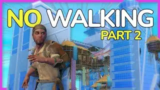 Can you beat Raft without walking? PART 2 (LIVE)