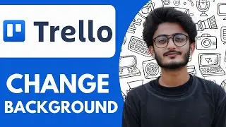 How To Change Trello Background - 2025 (fast & Easy)