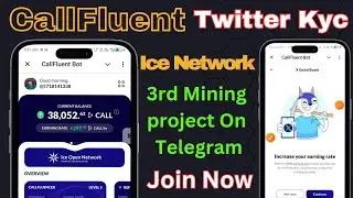 CallFluent Bot Twitter Kyc Complete | Ice Network 3rd Mining project | CallFluent kyc | #callfluent
