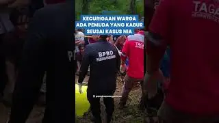 KECURIGAAN WARGA Ada Pemuda yang Kabur seusai Kasus Nia Gadis Penjual Gorengan