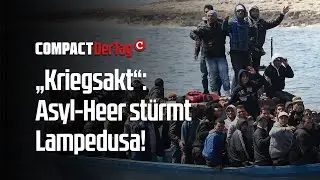 „Kriegsakt“: Asyl-Heer stürmt Lampedusa!💥