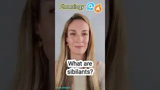 ⚡️What are sibilants? 👉 Phonology Q&As 🤓💬 