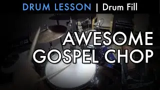 Awesome Gospel Chop | DRUM LESSON