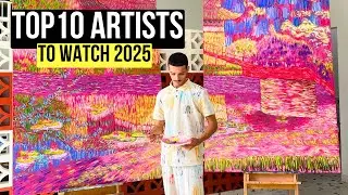 TOP 10 ARTISTS TO WATCH IN 2025