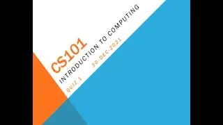 CS101 Introduction To Computing Quiz No 1