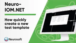How quickly create a new test template | Neuro-IOM software