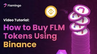 How to Buy FLM Tokens Using Binance (Tutorial) 🎓
