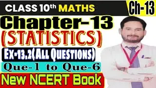 Class-10(NCERT MATHS) Chapter-13(Statistics) Ex-13.2(All Questions) By-Shivam Sir #tiwariclasses