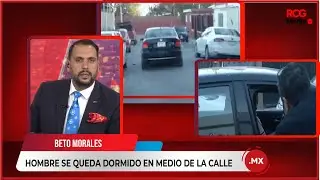 ¡Se Pasó de Fiesta!; Hombre se Queda Dormido en Medio de la Calle en Saltillo