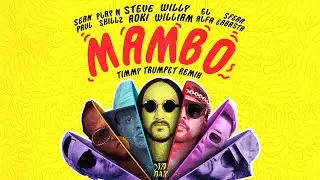 Steve Aoki & Willy William - MAMBO [Timmy Trumpet Remix]