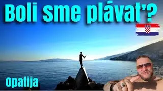 Chorvátsko Opatija 2.časť - Boli sme sa kúpať #opatija a #croatia