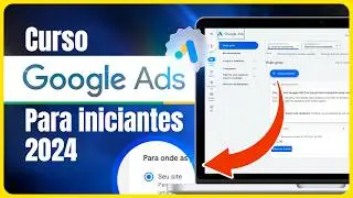 Como anunciar do jeito certo no Google Ads | Passo a passo para iniciantes
