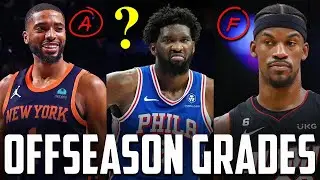 Grading EVERY NBA Team's 2024 Offseason... (East)