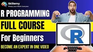 R Programming Full Course for Beginners 2025 | R Programming Zero to Hero | R Programming Uses