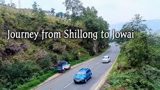 Journey from Shillong to Jowai #shillong #jowai @itscookortravel41