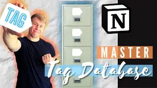Notion Master Tag Database | The BEST Way To Organize Your Notes