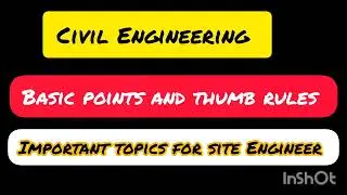 civil Engineering basic topics | civil thumb rules |