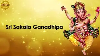 Sri Sakala Ganadhipa