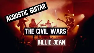 The Civil Wars - Billie Jean || Guitar Play Along TAB