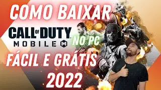 COMO BAIXAR E ISNTALAR CALL OF DUTY MOBILE NO SEU PC FÁCIL E GRÁTIS - ATUALIZADO 2022