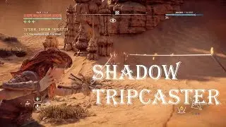 Horizon: Zero Dawn: Tutorial - Shadow Tripcaster || Trip Machines With Fire Wires