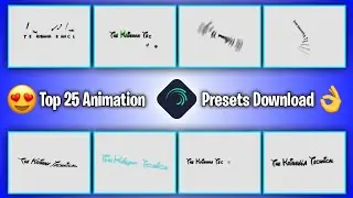 Top 25 🔥Alight Motion Text Animation Presets | Text Presets Download