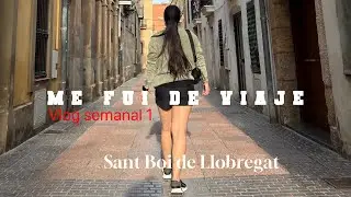 Sant Boi de Llobregat | Vlog de viaje. 1       Volví a la vida • todo está en Catalán