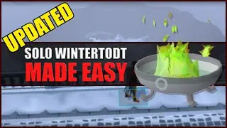 UPDATED Quick Guide to SOLO Wintertodt in OSRS