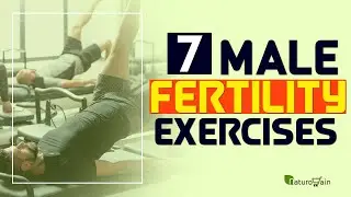 Top 7 Male Infertility Exercises, Increase Sperm Count and Motility
