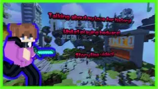 Winning bedwars games whilst talking about my love for history!