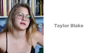 Interview with Taylor Blake