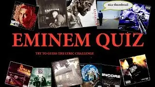 Eminem Quiz part 2 - Try to Guess the Eminem song CHALLENGE!