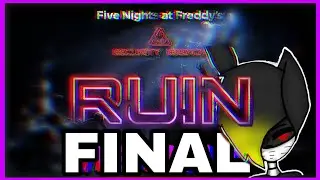 FNAF : SECURITY BREACH | RUIN DLC! | PART 2 (FINAL)