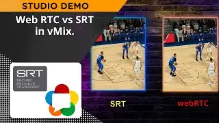 In-studio demo: WebRTC vs SRT in vMix