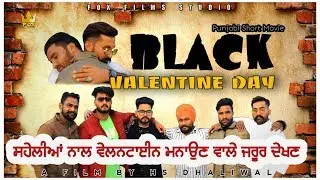 Black valentine Day || ਬਲੈਕ ਵੇਲਨਟਾਈਨ|| punjabi short movie 2020 || Fox films Studio HD