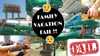 FAMILY VACATION FAIL: MT OLYMPUS/WISCONSIN DELLS JAN2019