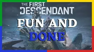 First Descendant - It's Worth the Price