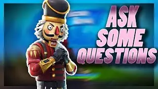 ASK ME QUESTIONS (Fortnite Battle Royale) | 10 Kill Solo